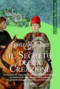 Il segreto della creazione. Il cavaliere del silenzio. 2.