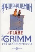 Le fiabe dei Grimm per grandi e piccoli