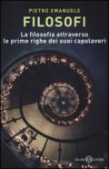 Filosofi. La filosofia attraverso le prime righe dei suoi capolavori