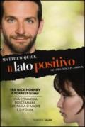 Il lato positivo. Silver linings playbook