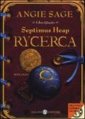 Rycerca. Septimus Heap. 4.