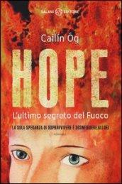 Hope. L'ultimo segreto del fuoco