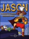 Jason. Le avventure di un supereroe paurosamente umano!
