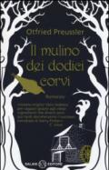 Il mulino dei dodici corvi