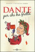 Dante per chi ha fretta