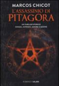 L'assassinio di Pitagora: Un thriller storico. Enigmi, intrighi, amore e azione