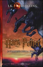 Harry Potter e l'Ordine della Fenice (La serie Harry Potter Vol. 5)