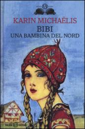 Bibi. Una bambina del nord