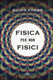 Fisica per non fisici