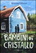 Bambini di cristallo