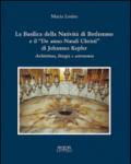 La Basilica della Natività di Betlemme e il «De anno Natali Christi» di Johannes Kepler. Architettura, liturgia e astronomia