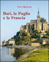 Bari, la Puglia e la Francia