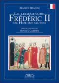 Le légendaire Frédéric II de Hohenstaufen