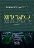 Doppia trappola