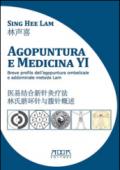 Agopuntura e medicina YI. Breve profilo dell'agopuntura ombelicale e addominale metodo Lam. Ediz. italiana e cinese