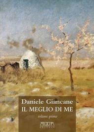 Il meglio di me. Sette poemetti 1969-2022