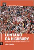 Lontano da Highbury