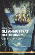 Gli ammutinati del Bounty. Una storia vera