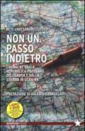 Non un passo indietro. Cronache dalla Repubblica Popolare di Lugansk e dalla guerra in Ucraina. Con DVD