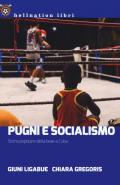 Pugni e socialismo. Storia popolare della boxe a Cuba