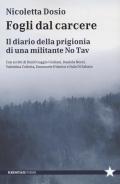 Fogli dal carcere. Il diario della prigionia di una militante No Tav