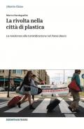 La rivolta nella città di plastica. La resistenza alla turistificazione nel Paese Basco
