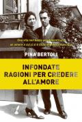 Infondate ragioni per credere all'amore