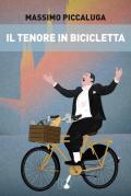 Il tenore in bicicletta