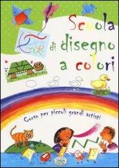 Scuola di disegno a colori. Ediz. illustrata