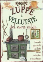 Zuppe & vellutate del cuore caldo