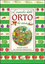 L'oracolo dell'orto di casa