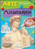 Michelangelo. Con adesivi