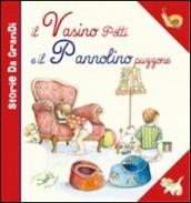 Il vasino Potti e il pannolino Puzzone. Ediz. illustrata