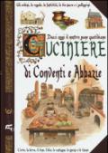 Dacci oggi il nostro pane quotidiano. Cuciniere di conventi e abbazie