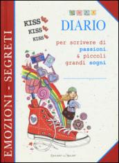 Diario per scrivere di passioni & piccoli grandi sogni