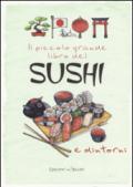 Il piccolo grande libro del sushi e dintorni