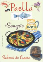 Paella & sangria. Sabores de España