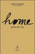 Home. Guida allo chic