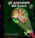 Gli animaletti del bosco. Lampada magica