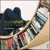 Bookshelf. Libreria d'autore