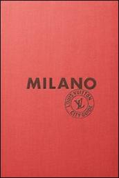 Milano. Louis Vuitton City Guide