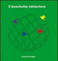 Il boschetto misterioso