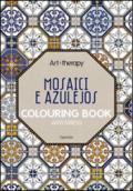 Art therapy. Mosaici e azulejos. Colouring book anti-stress