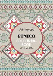 Art therapy. Etnico. Colouring book anti-stress