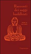Racconti dei saggi buddhisti