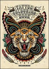 Tattoo colouring book. Ediz. illustrata