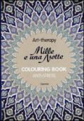 Art therapy. Le mille e una notte. Colouring book anti-stress