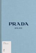 Prada. Sfilate. Ediz. illustrata