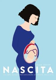 Nascita. Un libro animato per esplorare le origini della vita