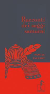 Racconti dei saggi samurai